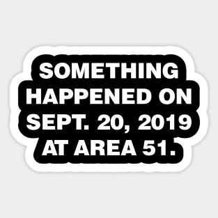 Storm Area 51 Raid Meme Sticker